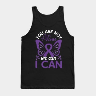 You are not alone we can I can, World Cancer Day Tank Top